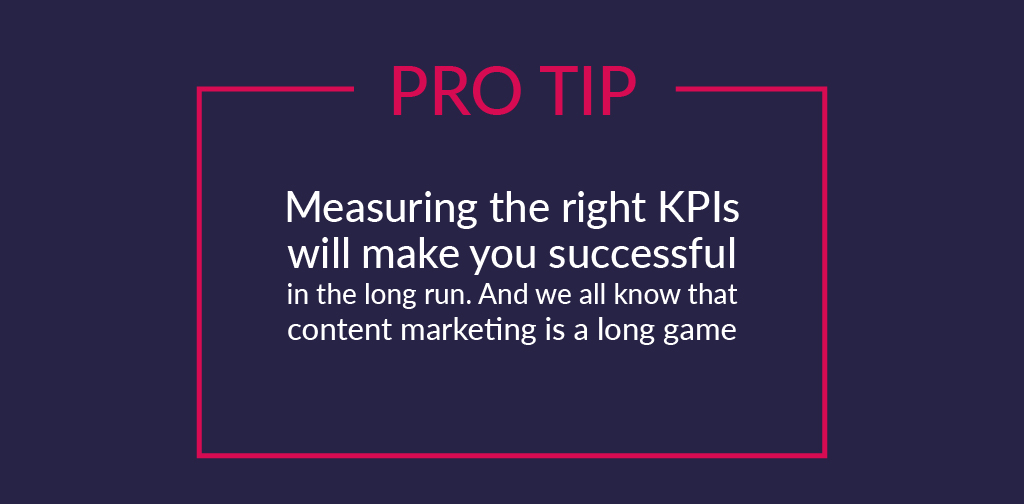 What content marketing KPIs are and why they matter - Measuring the right KPIs