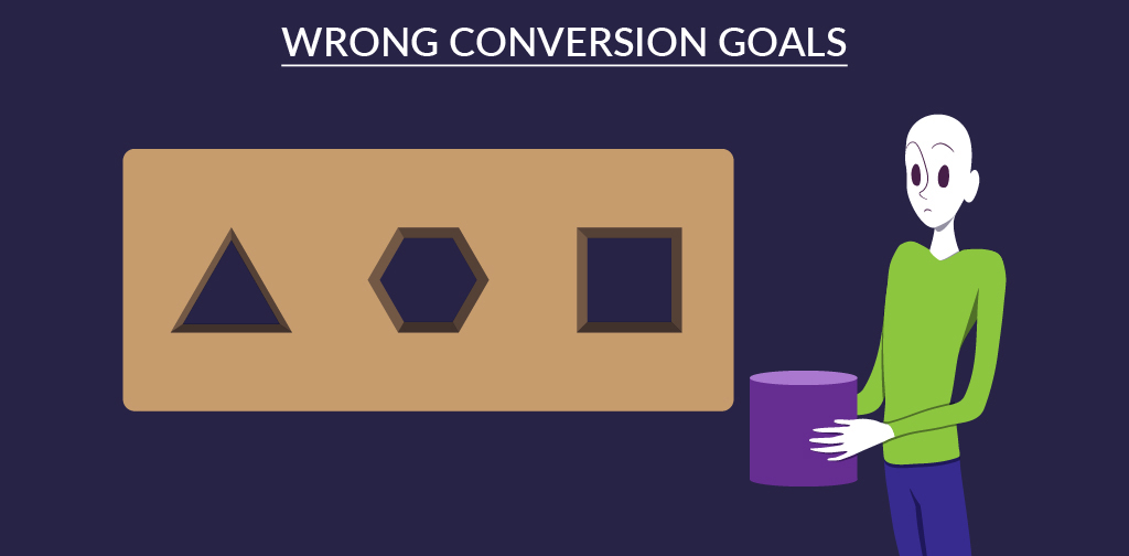 Wrong conversion goals.jpg